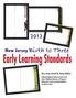 Early Learning Standards. New Jersey Birth to Three. New Jersey Council for Young Children