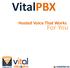 VitalPBX. Hosted Voice That Works. For You