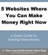 5 Websites Where You Can Make Money Right Now