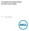 Converged Networking Solution for Dell M-Series Blades. Spencer Wheelwright