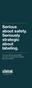 Serious about safety. Seriously strategic about labeling. If you are serious about safety, you have to be seriously strategic about your labels.