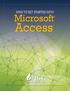 Microsoft. Access HOW TO GET STARTED WITH