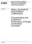 SMALL BUSINESS INVESTMENT COMPANIES. Characteristics and Investment Performance of Single and Multiple Licensees
