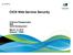 CICS Web Service Security. Anthony Papageorgiou IBM CICS Development March 13, 2012 Session: 10282