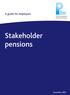 A guide for employers. Part of the Department for Work and Pensions. Stakeholder pensions