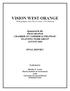 VISION WEST ORANGE Nothing happens unless first you dream. (Carl Sandburg)