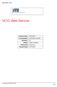 Creation date: 3/15/2010 Last updated: 6/15/2015 3:19 PM Revision: 2.0 Author Sridhar Sripathy Revised By Joshua Niu Revised Date 6-15-2015