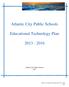 Atlantic City Public Schools. Educational Technology Plan 2013-2016