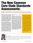 The New Common Core State Standards Assessments: