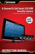 INSTRUCTION MANUAL V1.0. 8 Channel H.264 Smart LCD-DVR Security Camera. w/ Coaching imenu and Night Vision Surveillance Cameras