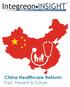 China Healthcare Reform: Past, Present & Future