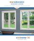 THE ULTIMATE HIGH PERFORMANCE REPLACEMENT WINDOWS AND PATIO DOORS