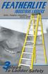 Introduction Since 1949, Featherlite has served the Canadian industrial ladder market, its name synonymous with quality,