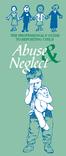 10 Del. C., 901. Definitions of child abuse and neglect. (Effective July 12, 2007).