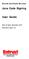 Entrust Certificate Services. Java Code Signing. User Guide. Date of Issue: December 2014. Document issue: 2.0