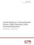 Saudi Arabia as a Humanitarian Donor: High Potential, Little Institutionalization. March 2011. Khalid Al-Yahya Nathalie Fustier
