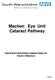 Machen Eye Unit Cataract Pathway Important information please keep for future reference