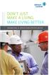 DON T JUST MAKE A LIVING. MAKE LIVING BETTER. ENGINEERING & OPERATIONS OPPORTUNITIES
