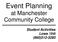 Event Planning. at Manchester Community College. Student Activities Lowe 154i (860)512-3283