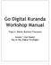 Go Digital Kuranda Workshop Manual