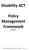 Disability ACT. Policy Management Framework