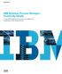 IBM Software IBM Business Process Manager Powerfully Simple