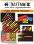 CRAFTMARK CABLE MARKING PRODUCTS. SINCE 1959 The SNAP ON Marker Experts. www.craftmarkid.com CRAFTMARK U.S.A. 2014 EDITION CMF-9