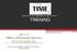 TIME (Time Information Management Environment) TRAINING
