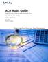 ACH Audit Guide Step-by-Step Guidance and Interactive Form For Internal ACH Audits Audit Year 2015