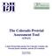 The Colorado Pretrial Assessment Tool (CPAT) A Joint Partnership among Ten Colorado Counties, the Pretrial Justice Institute, and the JFA Institute