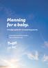 Planning for a baby. A budget guide for an expecting parent. Three steps to making a budget Tips to make life easier