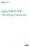 Sage CRM. Sage CRM 2016 R1 Mail Merge Datasheet