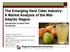 The Emerging Hard Cider Industry: A Market Analysis of the Mid- Atlantic Region Introduction to Hard Cider Production