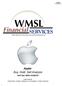 Apple: Buy, Hold, Sell Analysis. -and key ratios analysis- Lead Analysts: Chase Webb, Christian Lutschaunig, Troy Merigliano, Frederick Steimling