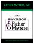FATHER MATTERS, INC 2013 SERVICE REPORT