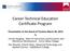 Career Technical Education Certificate Program
