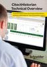 CitectHistorian Technical Overview. A powerful plant-wide reporting tool that delivers business critical data for real-time decision support