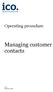 Operating procedure. Managing customer contacts