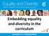 Embedding equality and diversity in the curriculum