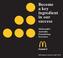 Become a key ingredient in our success. McDonald s Australia Franchising Overview