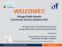 WELCOME!! Chicago Public Schools Community Schools Initiative (CSI)