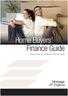 Home Buyers Finance Guide. Buying a home is an exciting time. We re here to help.