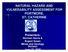 NATURAL HAZARD AND VULNERABILITY ASSESSMENT FOR PORTMORE, ST. CATHERINE. Presenters: Norman Harris & Rupert Green Mines and Geology Division
