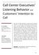 Call Center Executives Listening Behavior and Customers Intention to Call