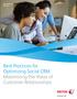 Best Practices Brochure. Best Practices for Optimizing Social CRM Maximizing the Value of Customer Relationships. Customer Care