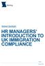 HR MANAGERS INTRODUCTION TO UK IMMIGRATION COMPLIANCE