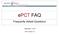 epct FAQ Frequently Asked Questions September 1, 2015 epct Version 3.1