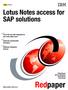 Redpaper. Lotus Notes access for SAP solutions. Front cover. ibm.com/redbooks. Out-of-the-box SAP integration for your Lotus Notes users
