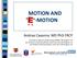 MOTION AND E-MOTION. Andrea Cavanna MD PhD FRCP