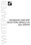 DATABASES AND ERP SELECTION: ORACLE VS SQL SERVER